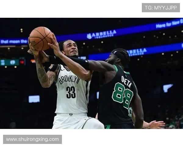 篮网小波特克拉克斯顿交易核心